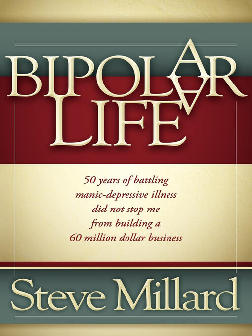 Title details for A Bipolar Life by Steve Millard - Available